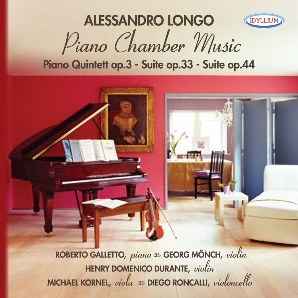 Picture of Alessandro Longo: Piano Quintet Op.3 - Suite Op.33 - Suite Op.34