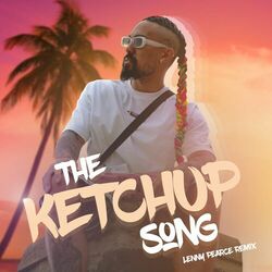 Cover of The Ketchup Song Lenny Pearce Remix