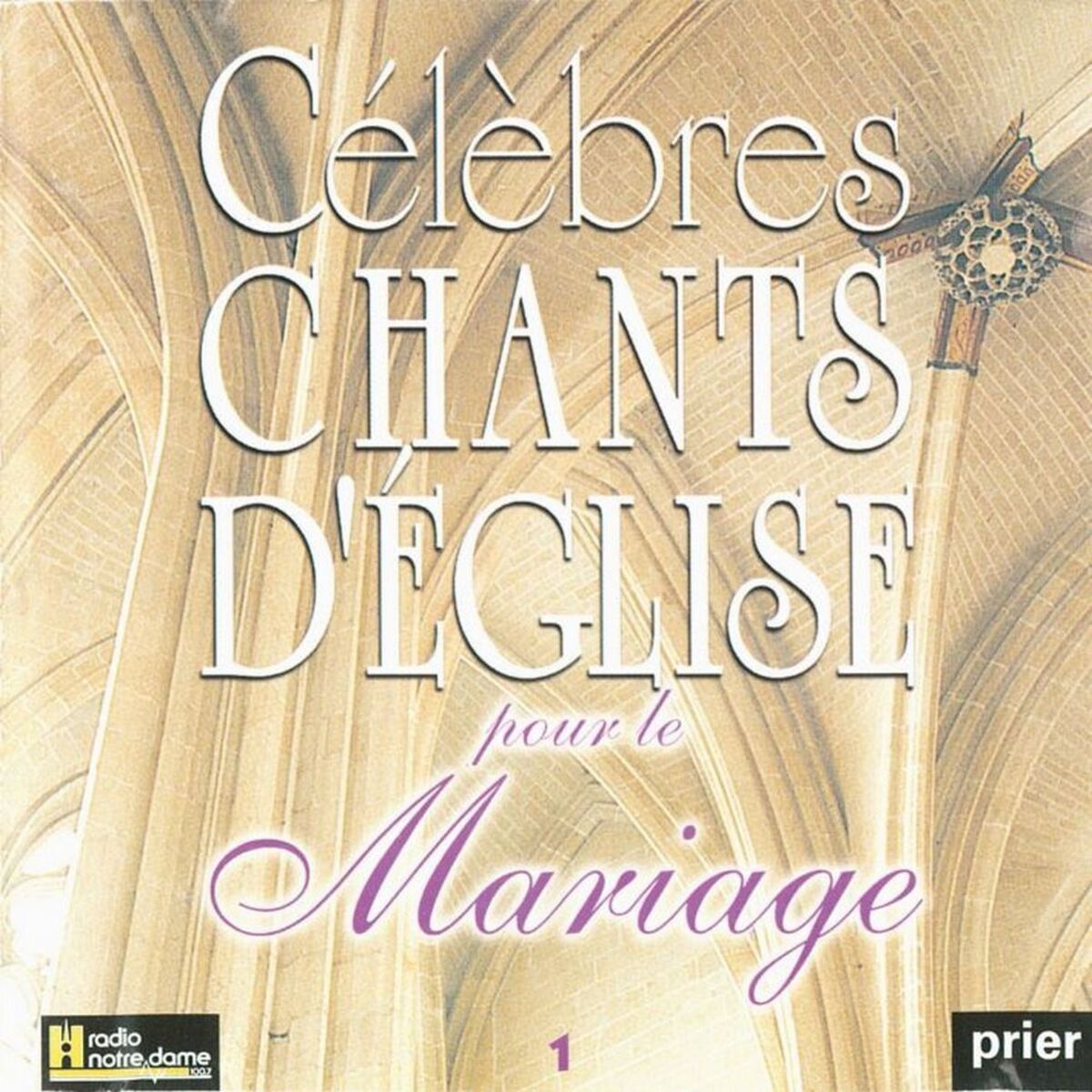 Album cover of Célèbres chants d'église pour le Mariage, Vol. 1