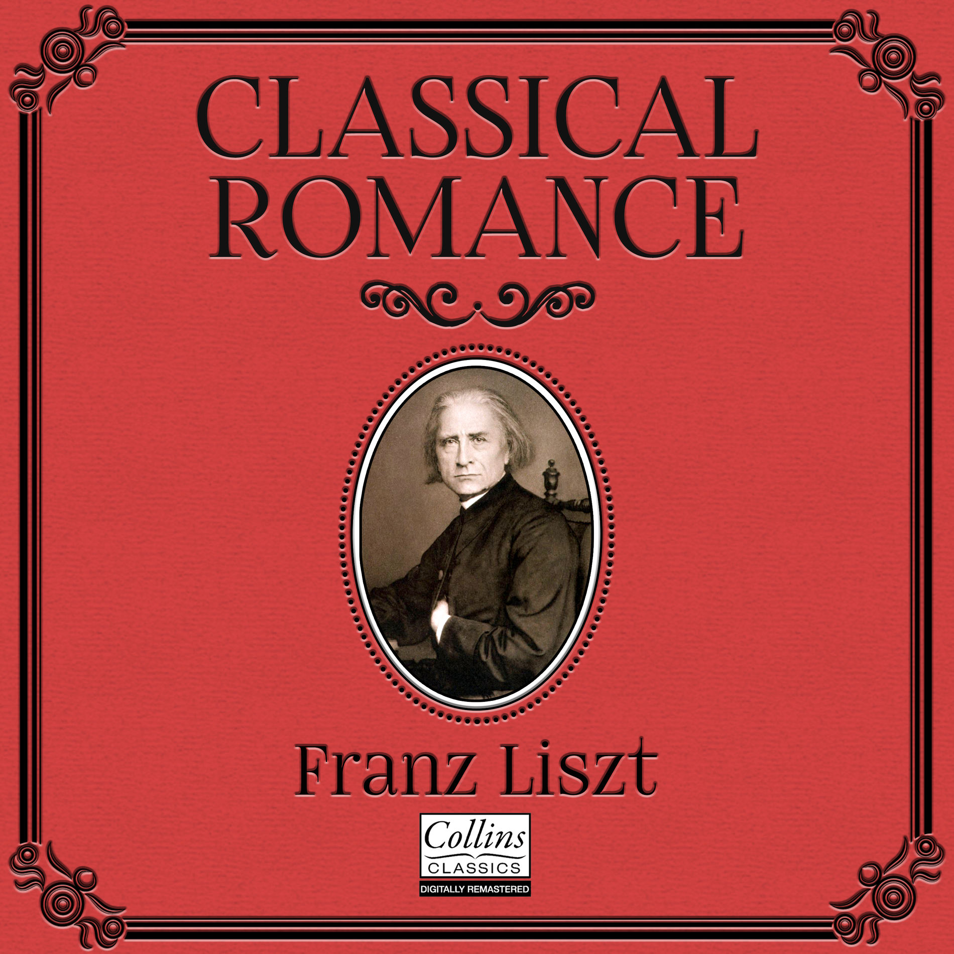 Album cover of Classical Romance with Franz Liszt