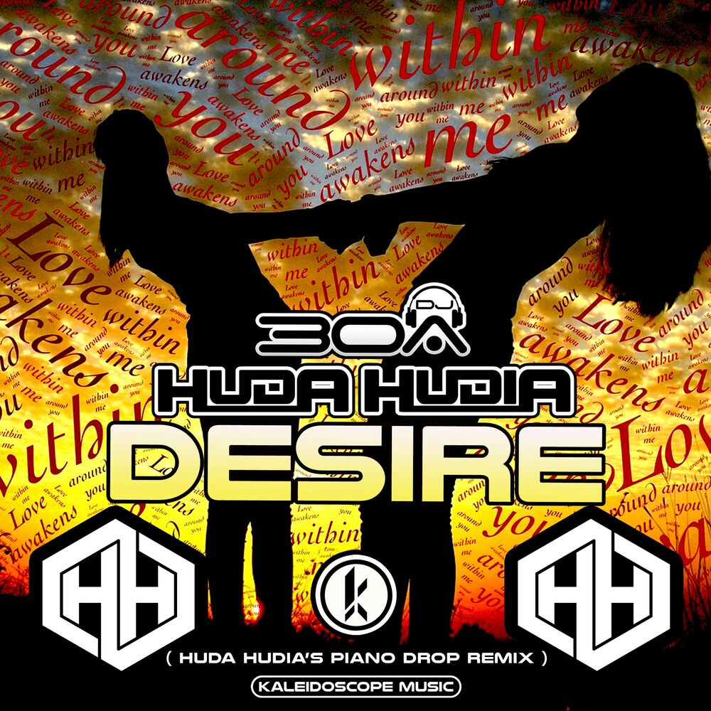 Picture of Desire (Huda Hudia's Piano Drop Remix)