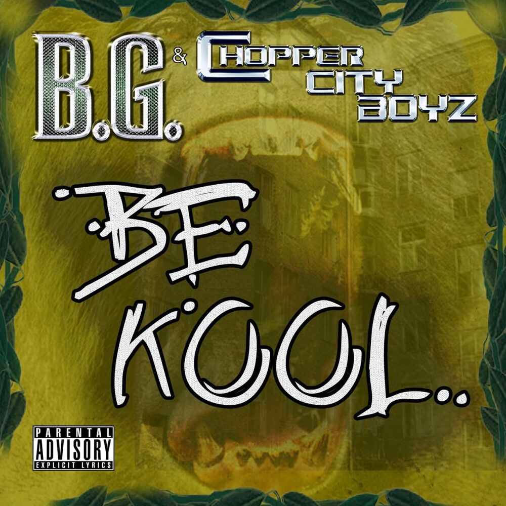 Picture of Be Kool (feat. Gar, Snipe & B.G.)