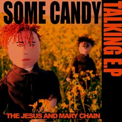 Cover of Some Candy Talking EP