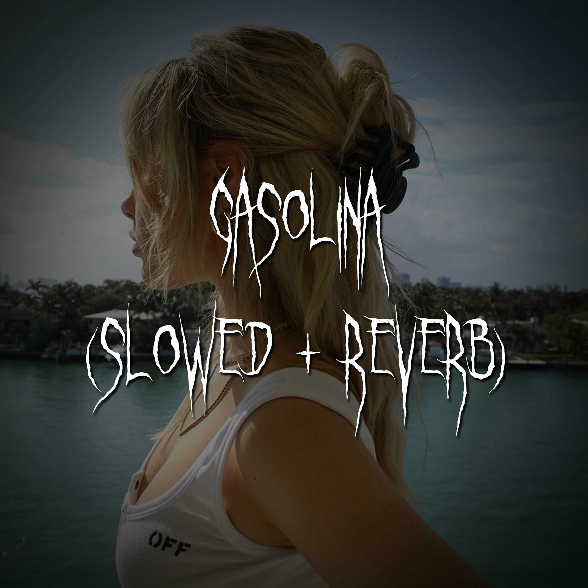 Album cover of gasolina (slowed + reverb)