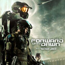 Cover of Halo 4: Forward Unto Dawn (Original Soundtrack)