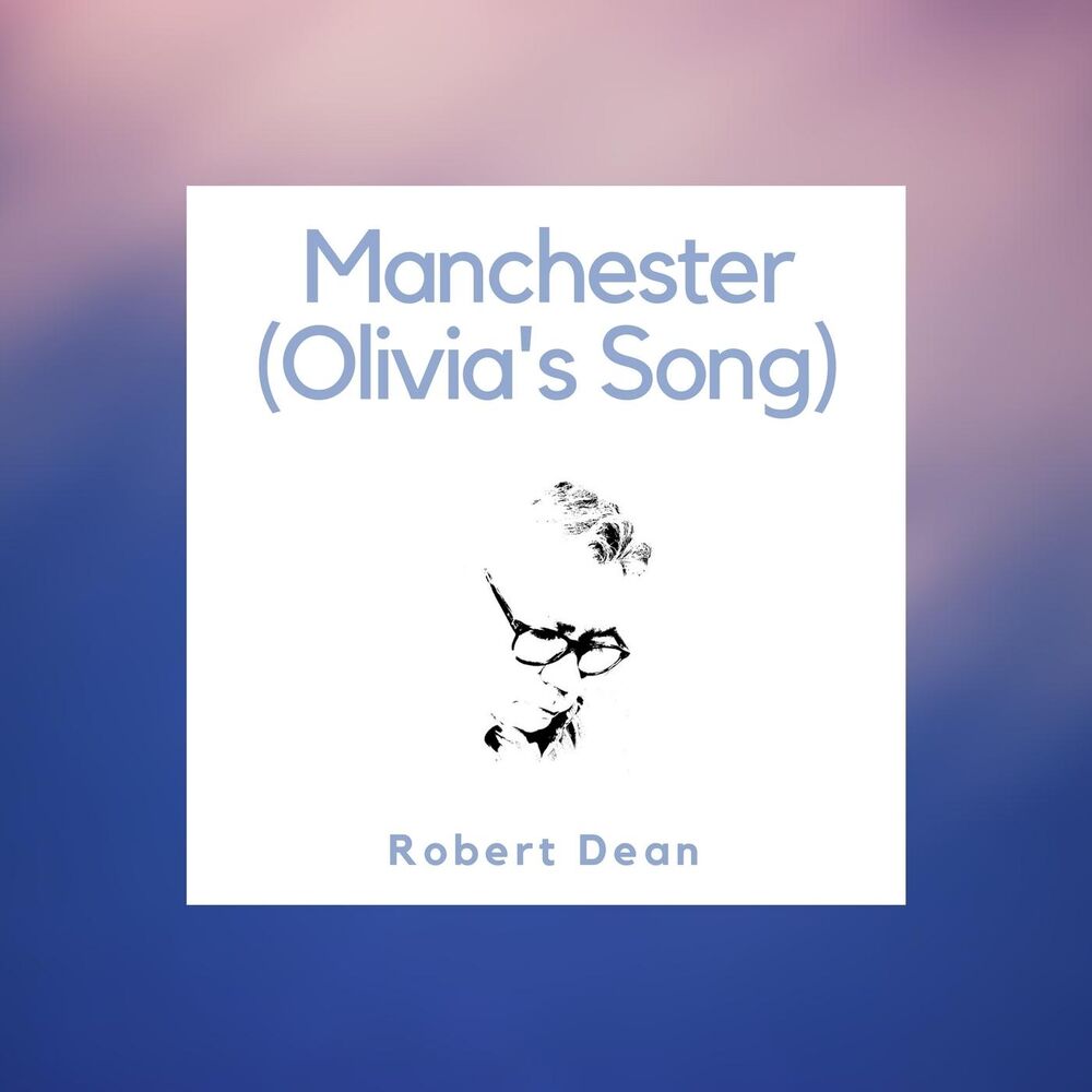 Picture of Manchester (Olivia's Song)