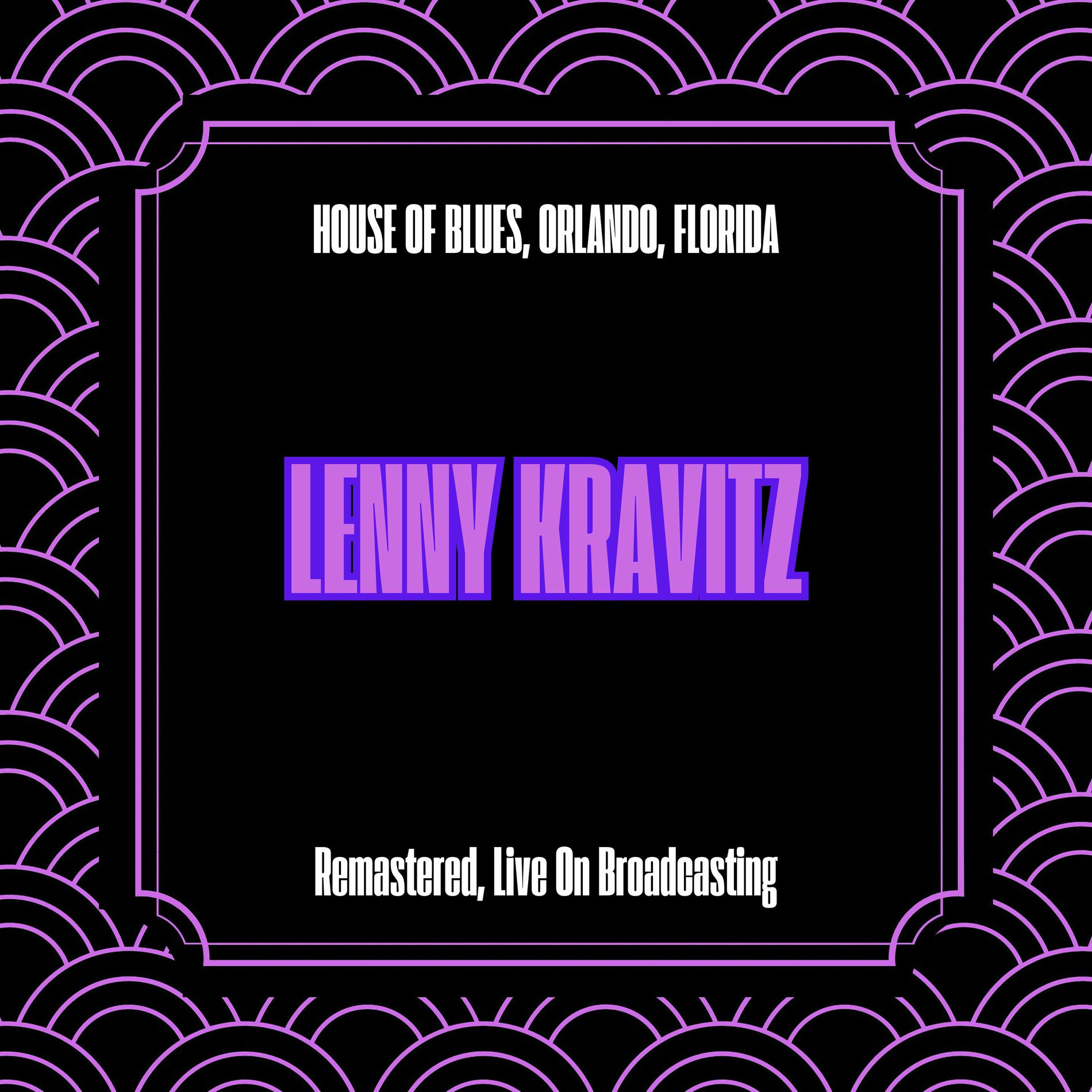 Album cover of House of Blues, Orlando, Florida (Remastered, Live On Broadcasting)