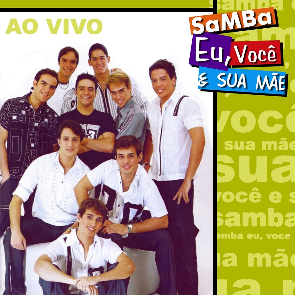 Picture of Samba Eu, Você e Sua Mãe (Ao Vivo)