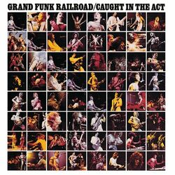 Cover of Caught In The Act (Live/Remastered)