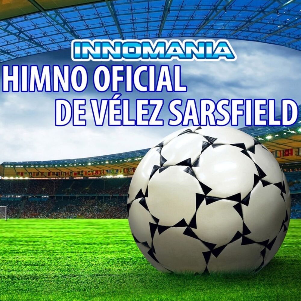 Picture of Himno Oficial de Vélez Sarsfield - Inno Vélez
