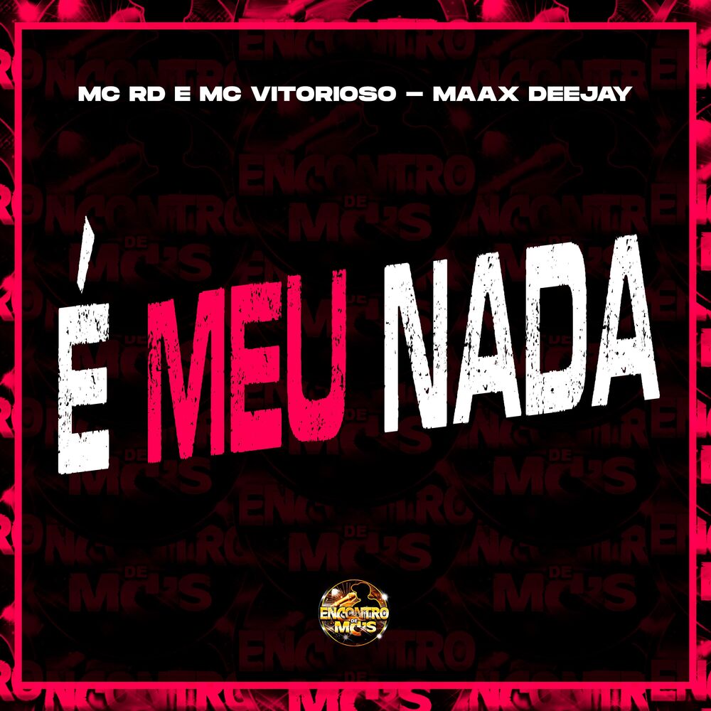 Picture of É Meu É Nada
