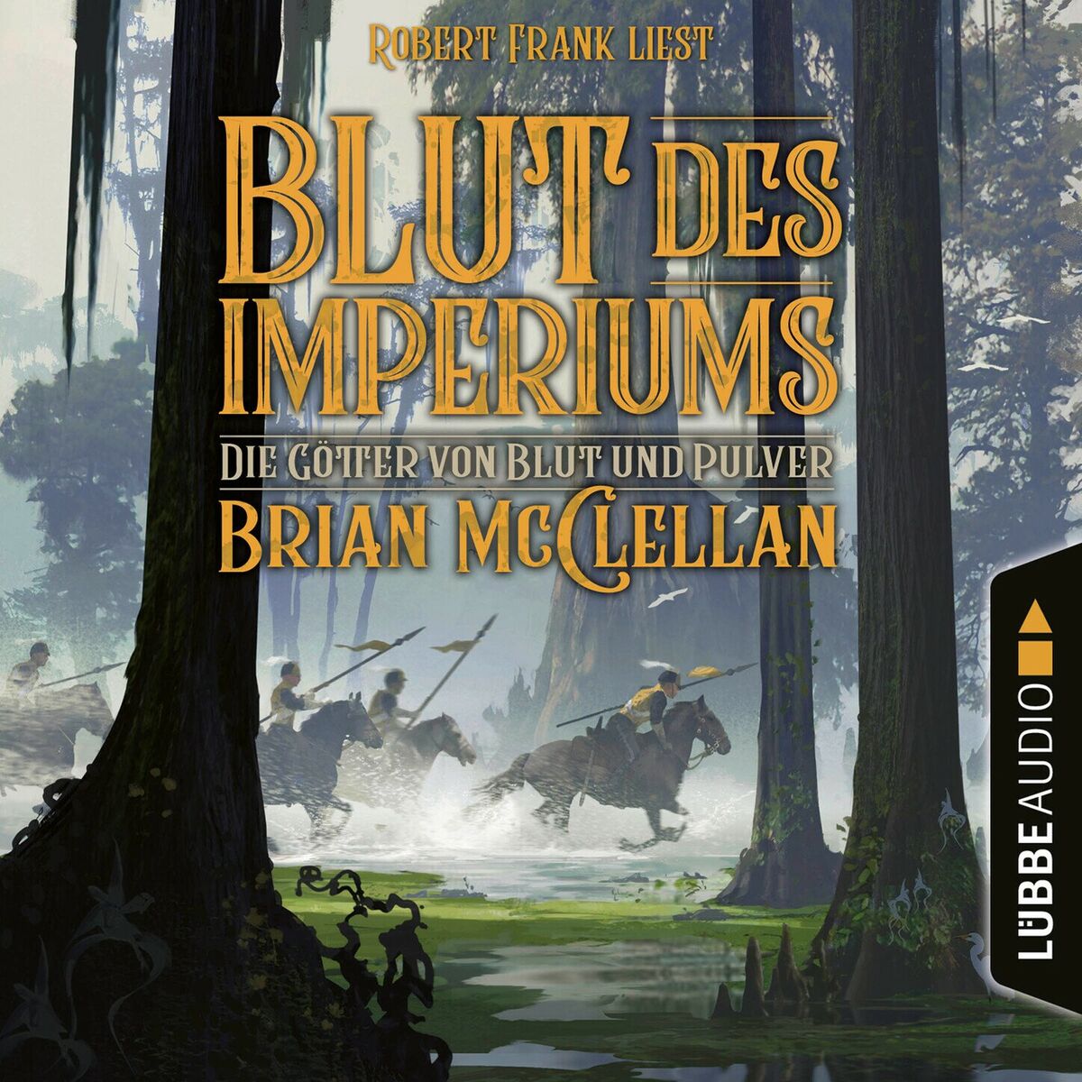 Album cover of Blut des Imperiums - Die Götter von Blut und Pulver, Teil 3 (Ungekürzt)