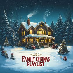 Cover of Family Christmas Playlist