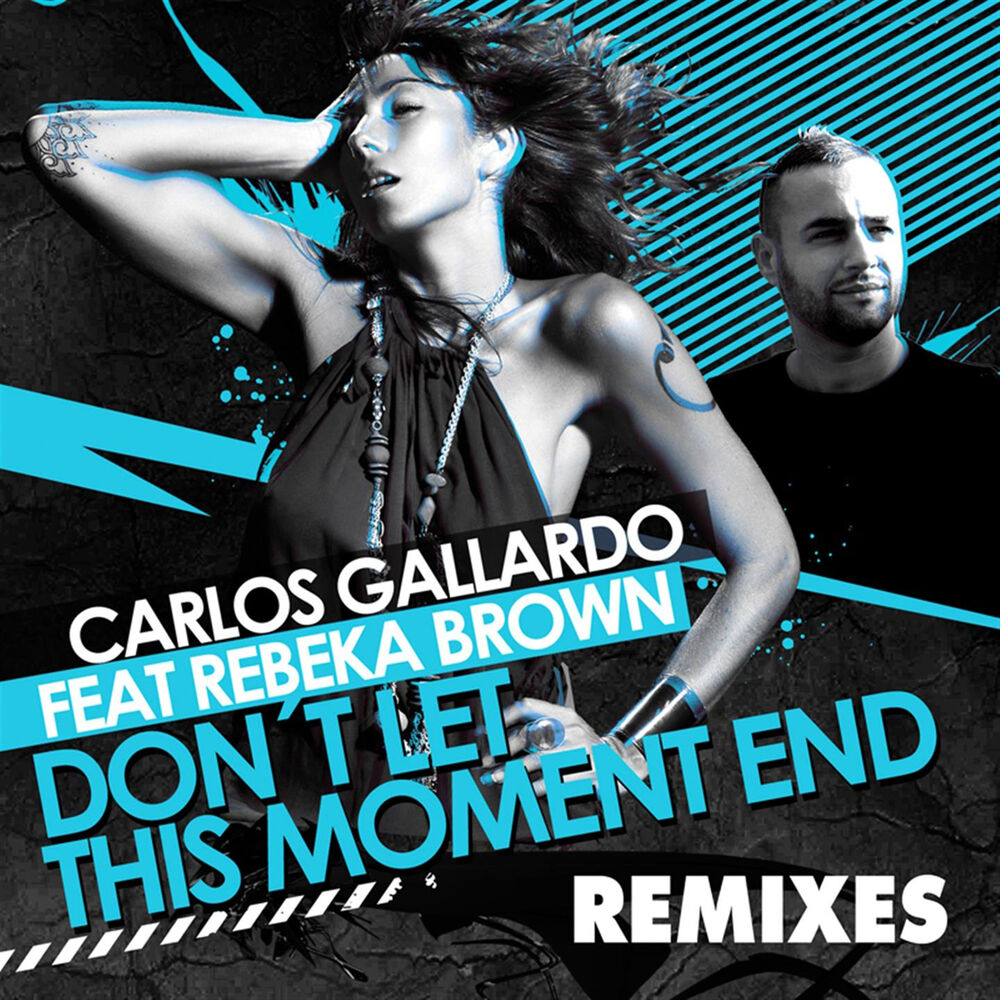 Picture of Don't Let This Moment End (Remixes)