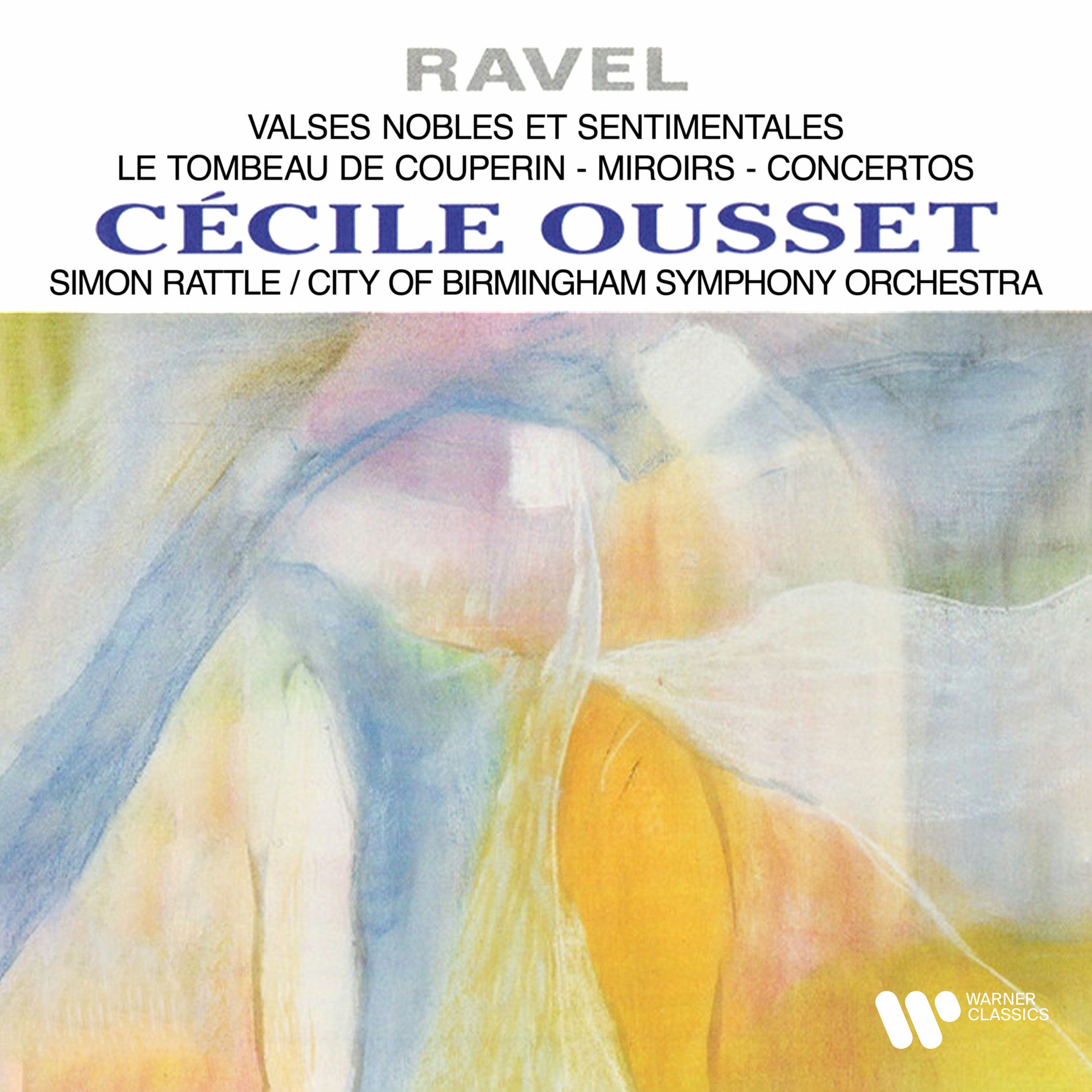 Album cover of Ravel: Valses nobles et sentimentales, Le tombeau de Couperin, Miroirs & Concertos