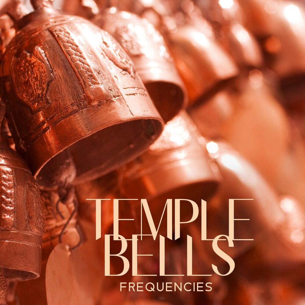 Picture of Temple Bells Frequencies: Hz Healing Meditation, Spiritual Awakening Ringtones