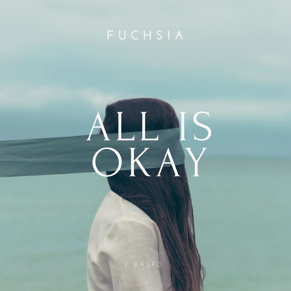Album artwork for All is Okay by Fuchsia