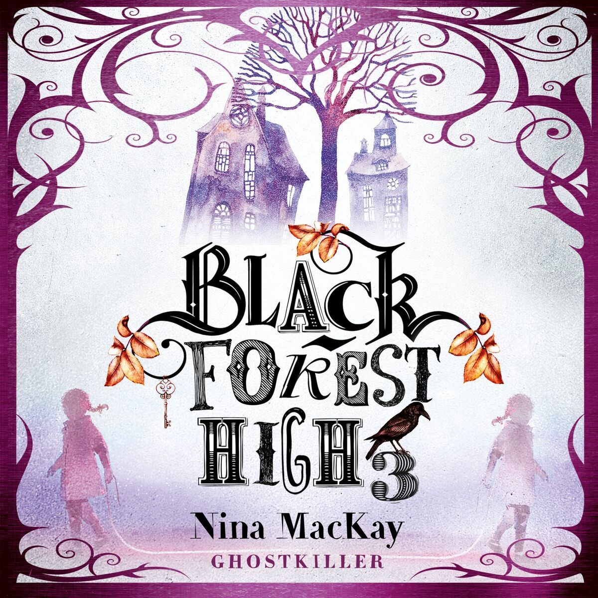 Album cover of Ghostkiller - Black Forest High, Band 3 (Ungekürzt)