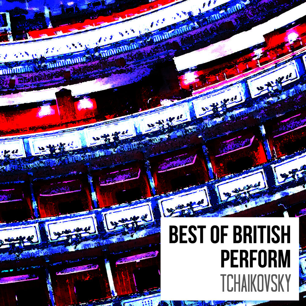 Picture of Best of British Perform Tchaikovsky
