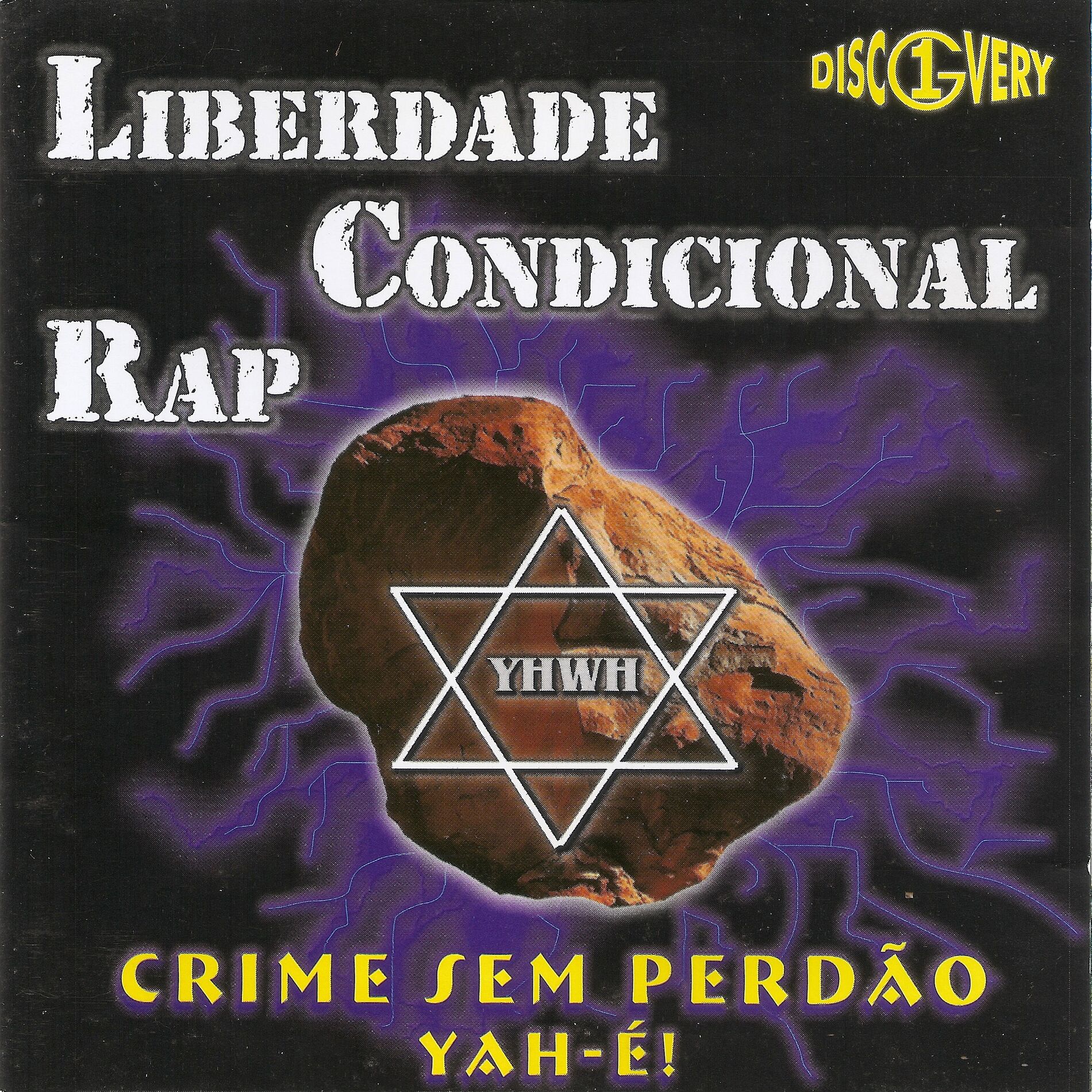 Album cover of Crime Sem Perdão (Yah-É!)