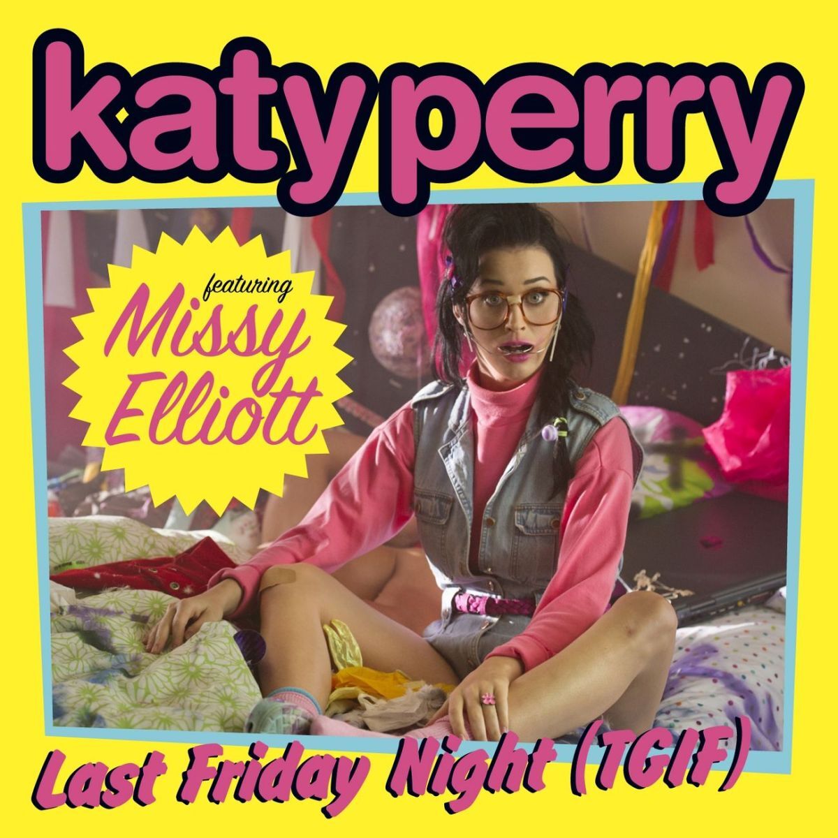 Album cover of Last Friday Night (T.G.I.F.) [feat. Missy Elliott]