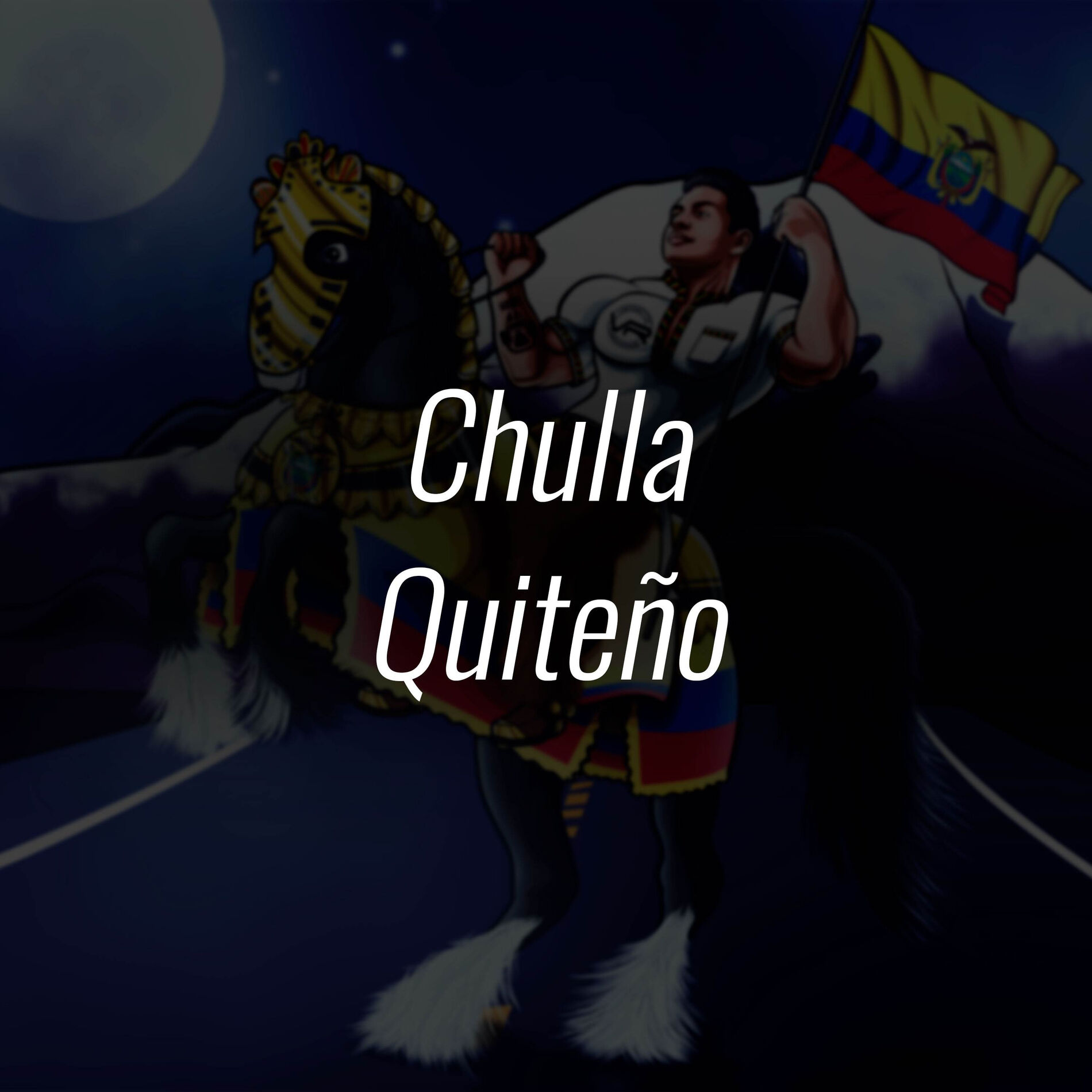 Album cover of Chulla Quiteño