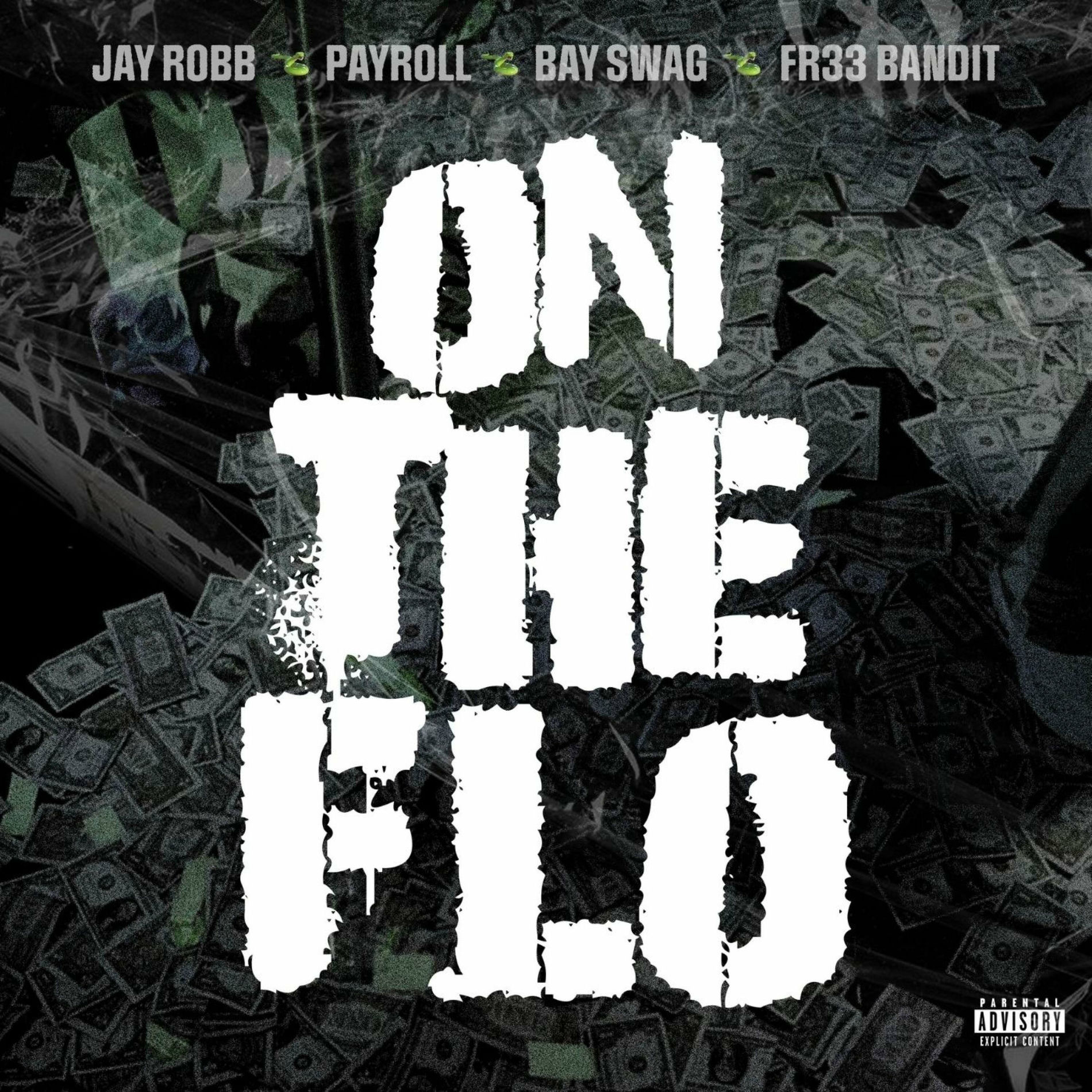 Album cover of On The Flo (feat. Payroll, Bay Swag & Fr33bandit)