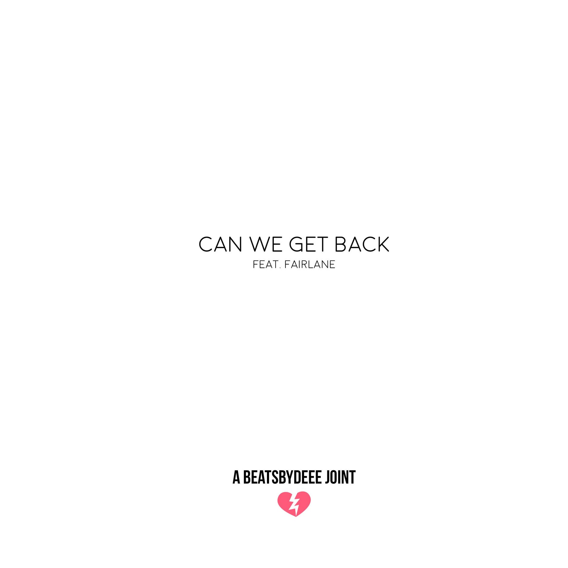 Album cover of Can We Get Back (feat. Fairlane)