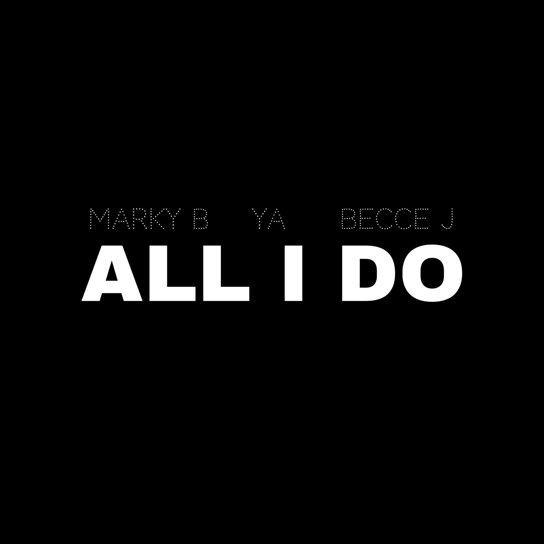 Album cover of All I Do