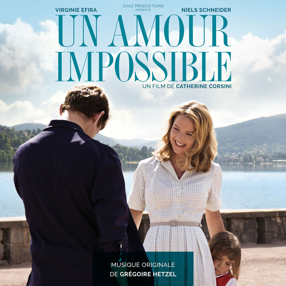 Picture of Un amour impossible (Original Motion Picture Soundtrack)