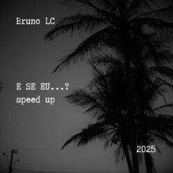 Cover of E se eu...? (speed up)