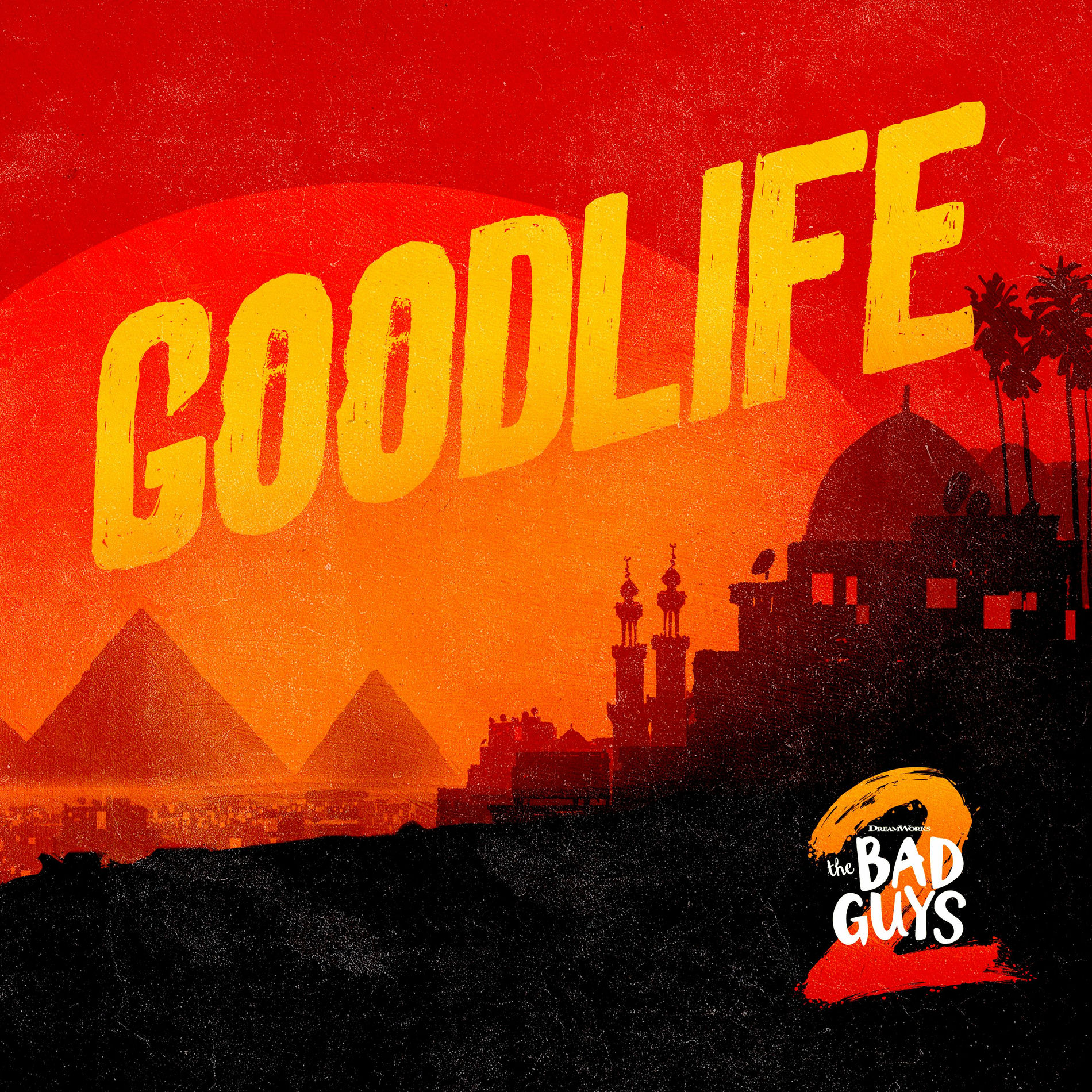 Album cover of GOODLIFE (from The Bad Guys 2) [feat. WizTheMc]
