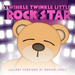 Cover of Lullaby Versions of Mariah Carey