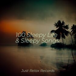 Cover of 100 Sleepy Life & Sleepy Songs