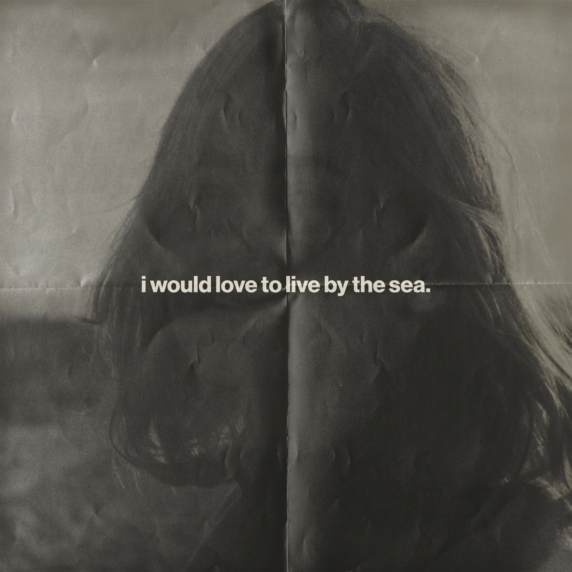 Album cover of I Would Love to Live by the Sea