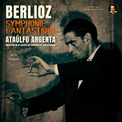Cover of Berlioz: Symphonie Fantastique by Ataúlfo Argenta (2024 Remastered, Paris 1957)