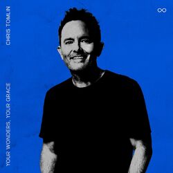 Cover of Chris Tomlin: Your Wonders, Your Grace