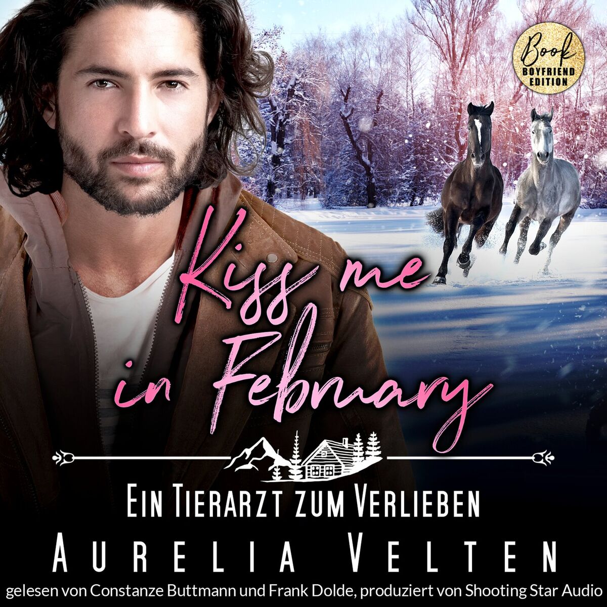 Album cover of Kiss me in February: Ein Tierarzt zum Verlieben - Kleinstadtliebe in Pinewood Bay, Band 2 (ungekürzt)