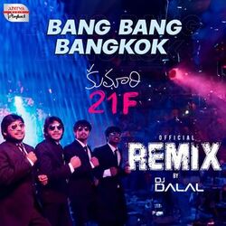 Cover of Bang Bang Bangkok (Remix) (From "Kumari 21 F")