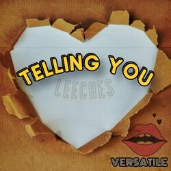 Cover of Telling You (Leeches)
