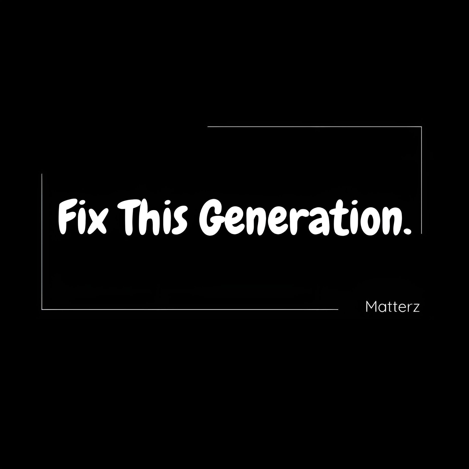 Album cover of Fix This Generation