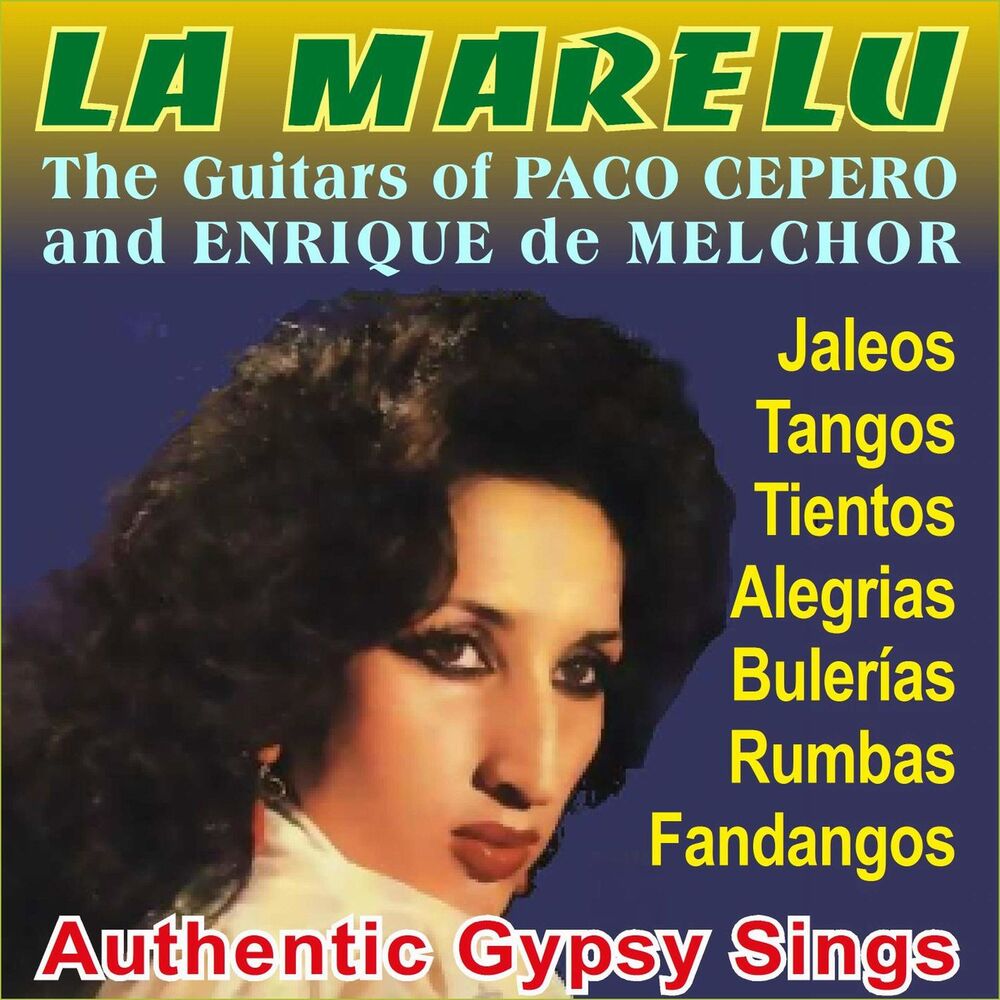 Picture of La Marelu and the Guitar of Paco Cepero and Enrique De Melchor