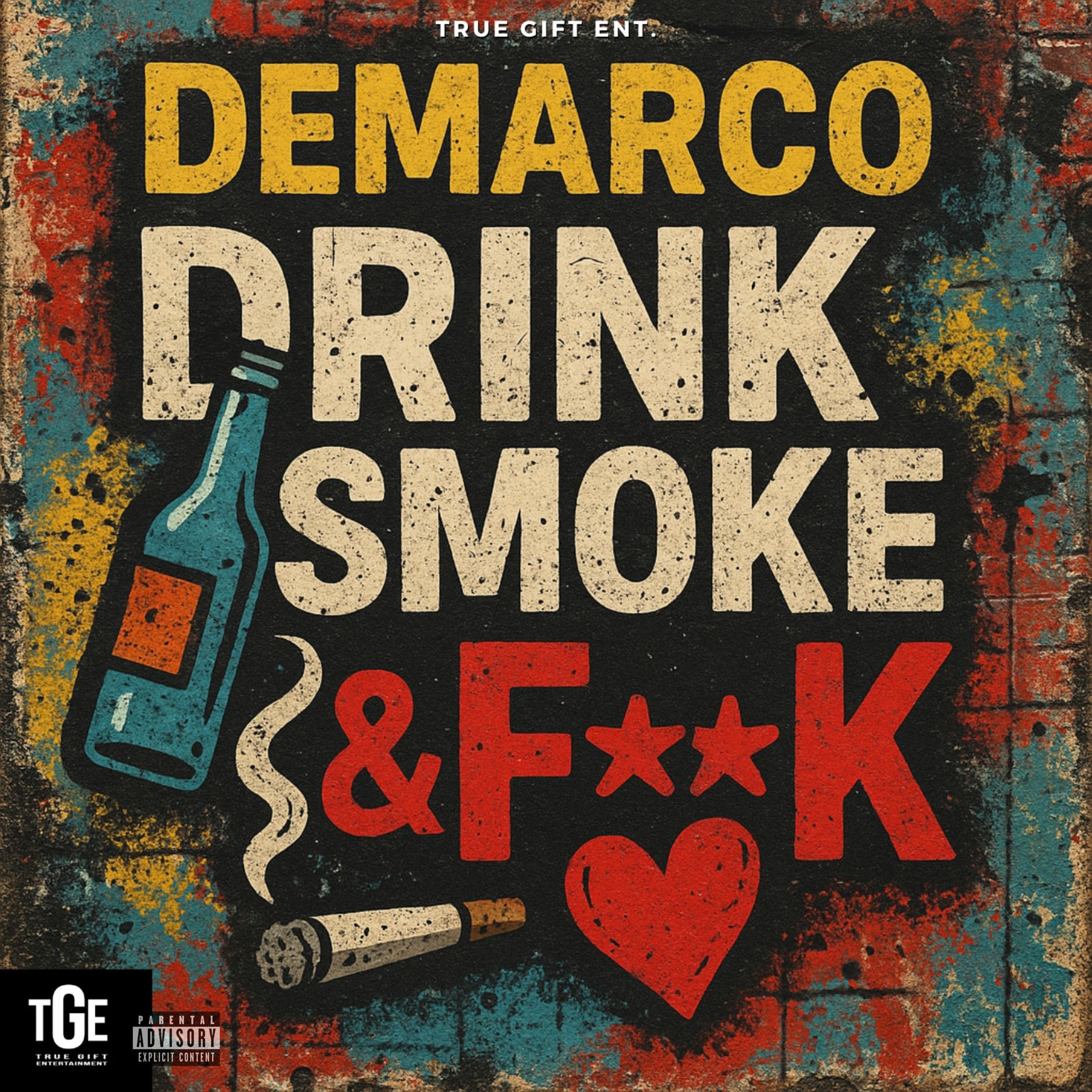Album cover of Drink, Smoke & F**K