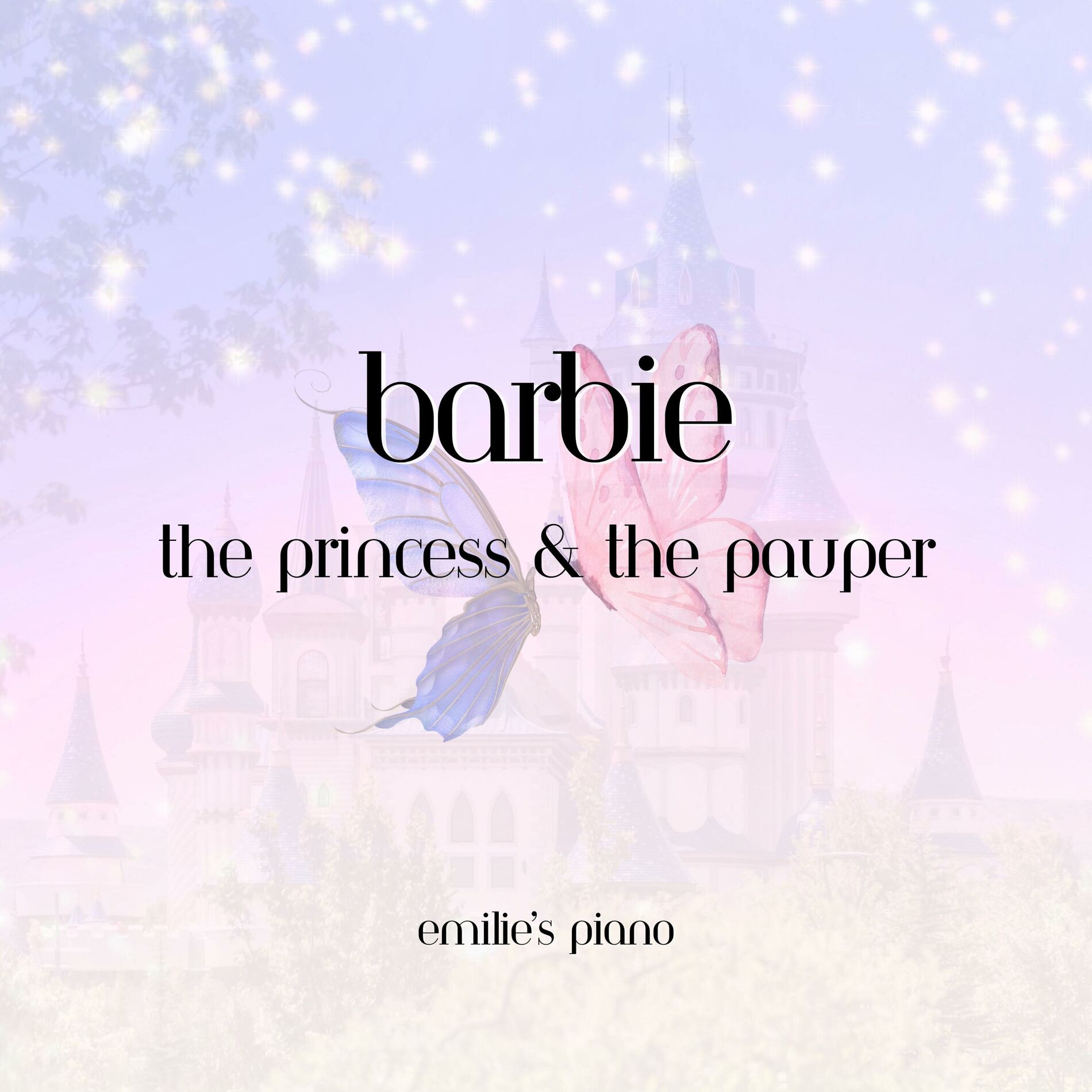 Emilie s Piano Barbie The Princess The Pauper Instrumental Piano Music From The Movie Deezer
