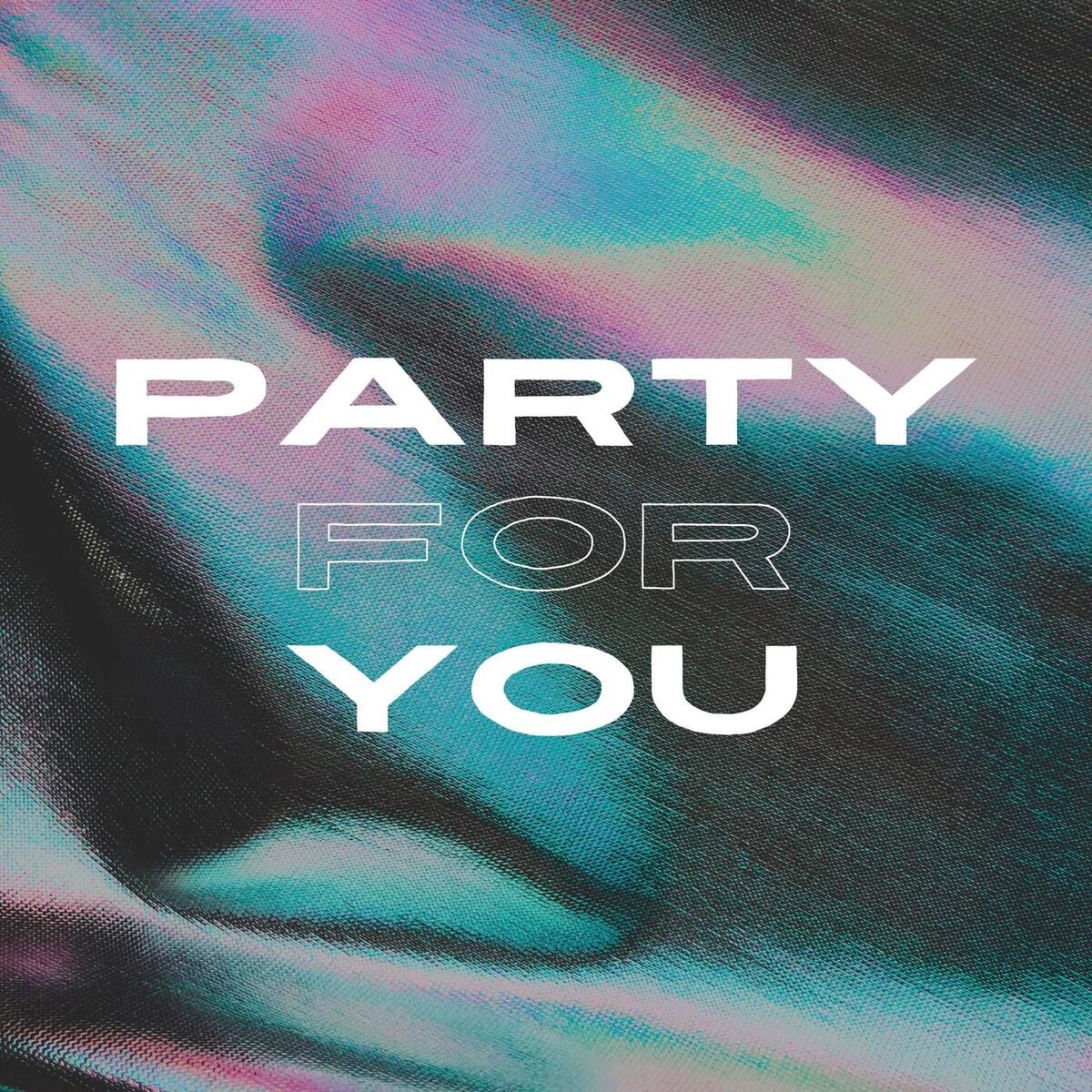 Album cover of party for you