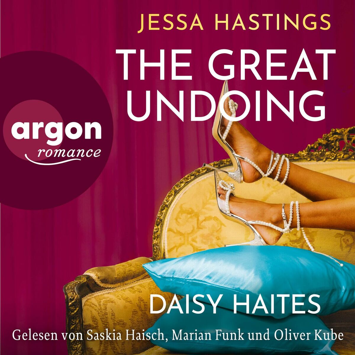 Album cover of Daisy Haites - The Great Undoing - Magnolia Parks Universum, Band 4 (Ungekürzte Lesung)