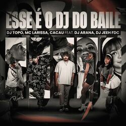 Cover of Esse É o Dj do Baile