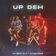 Up Deh