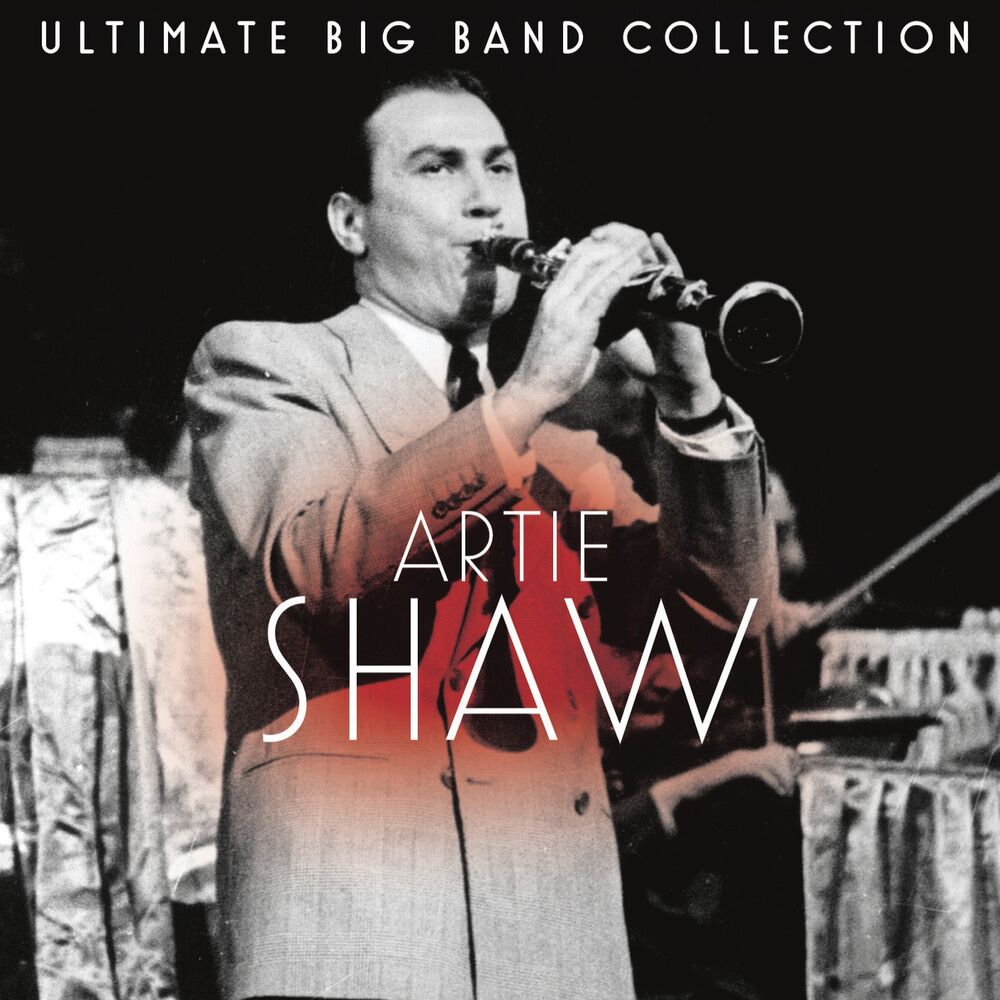 Picture of Ultimate Big Band Collection: Artie Shaw