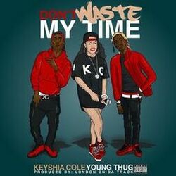 Cover of Don't Waste My Time (feat. Young Thug) - Single